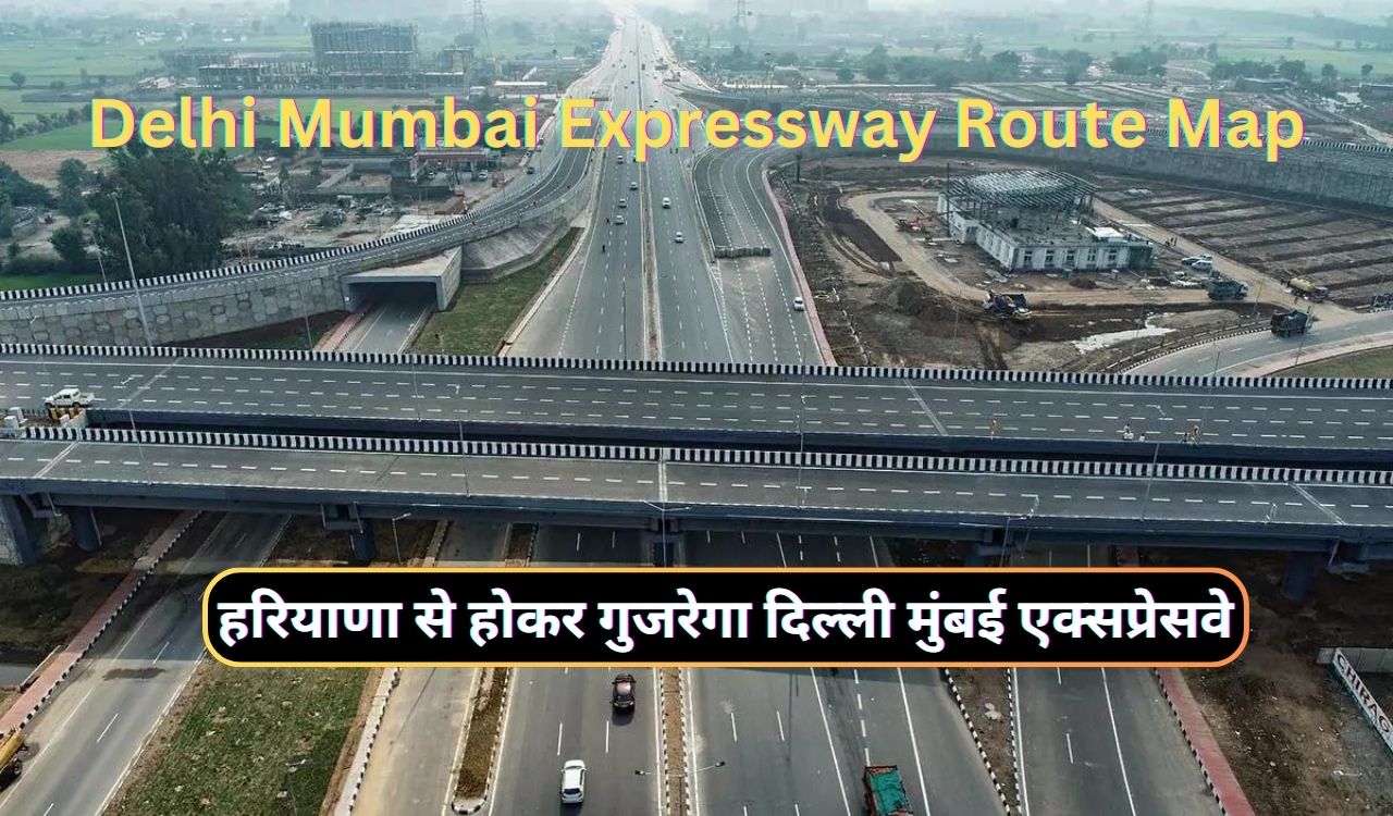Delhi Mumbai Expressway Route Map