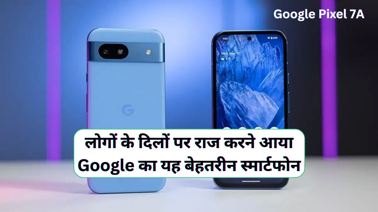 Google Pixel 7A